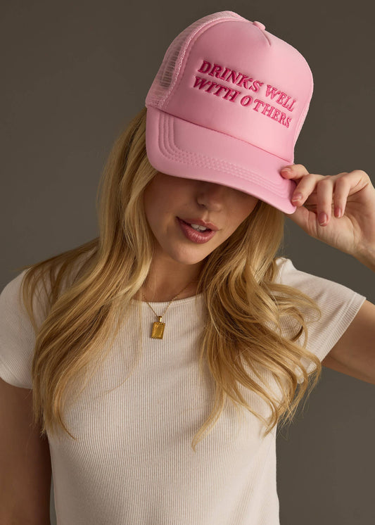 Drinks Well With Others Embroidered Trucker Hat