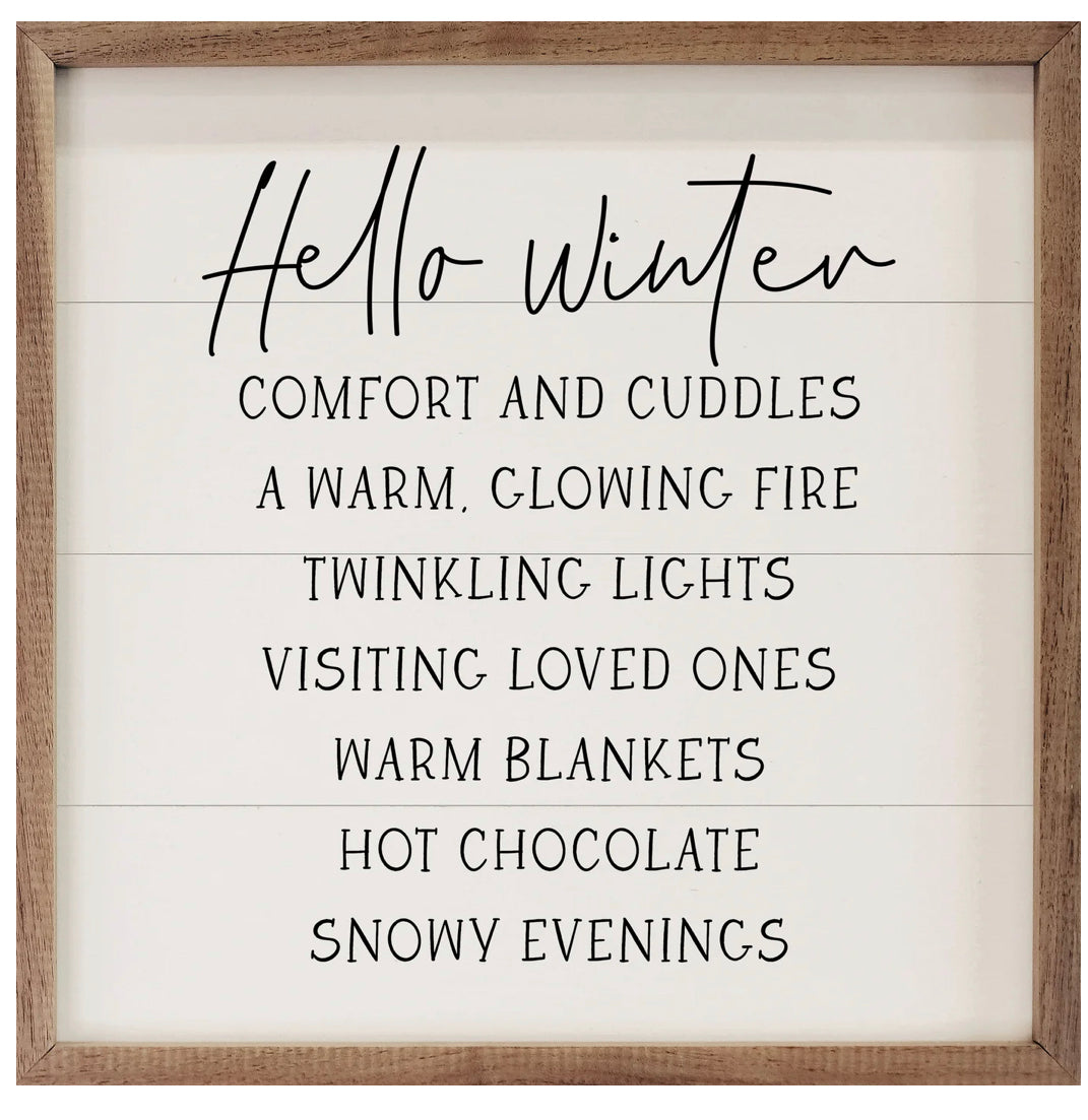 8X8 Hello Winter Comforts Sign