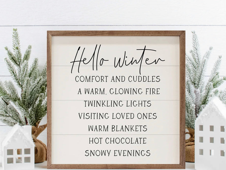 8X8 Hello Winter Comforts Sign