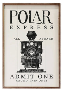 5X8 Polar Express Admit One Sign